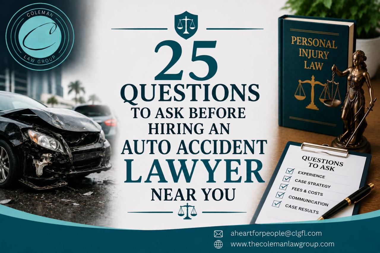 Top 25 Questions to Ask Before Hiring an Auto Accident Lawyer Near You Top 25 Questions to Ask Before Hiring an Auto Accident Lawyer Near You