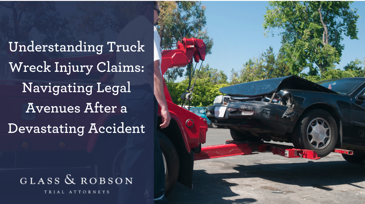 Understanding Truck Wreck Injury Claims: Navigating Legal Avenues After ... Understanding Truck Wreck Injury Claims: Navigating Legal Avenues After ...