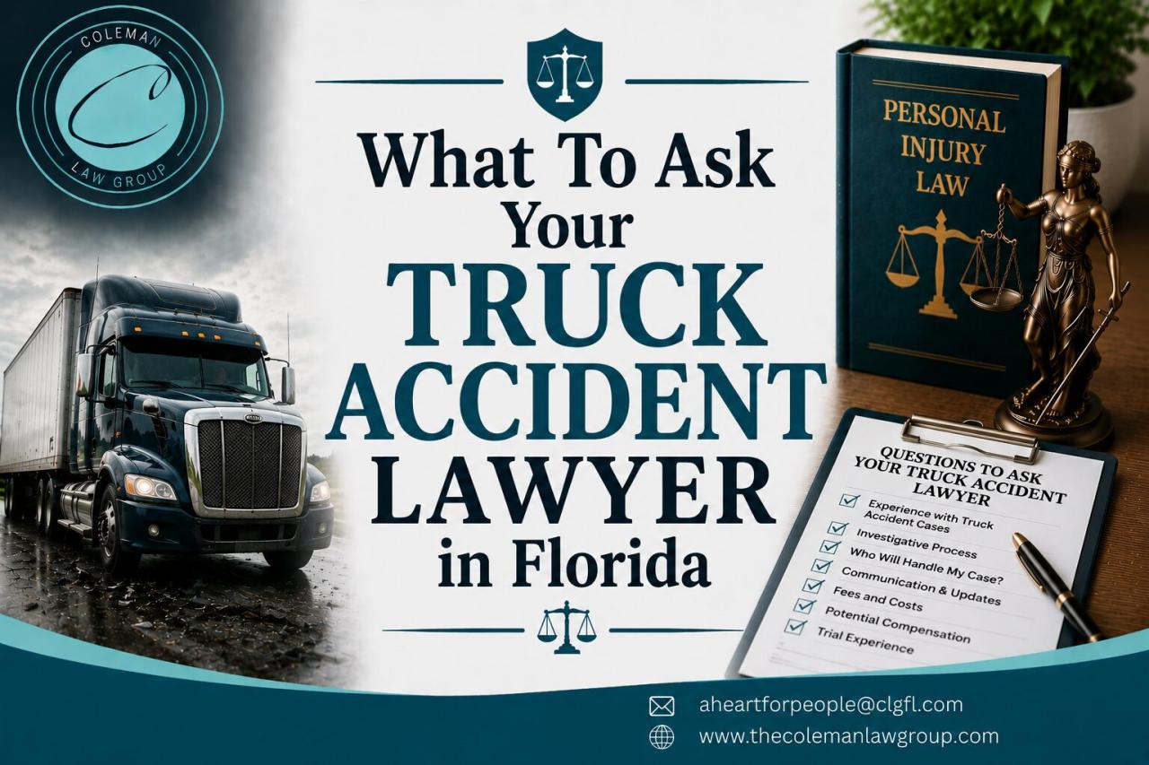 What Questions Should You Ask a Florida Truck Accident Lawyer? What Questions Should You Ask a Florida Truck Accident Lawyer?